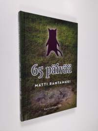 65 päivää : novelleja - Kuusikymmentäviisi päivää (UUSI)