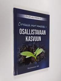 Ottakaa mut mukaan : osallistavaan kasvuun (UUSI)