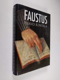 Faustus : minun todellinen henkilöhistoriani, minusta sepitetyt legendat, minun runoni