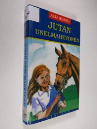Jutan unelmahevonen