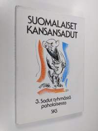 Suomalaiset kansansadut 3 : Sadut tyhmästä paholaisesta