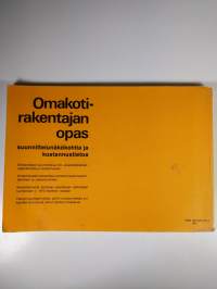 Omakotirakentajan opas : suunnittelunäkökohtia ja kustannustietoa