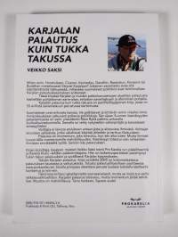 Karjalan palautus kuin tukka takussa