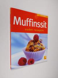 Muffinssit : uudet reseptit