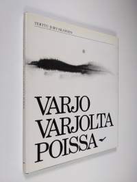 Varjo varjolta poissa (signeerattu)