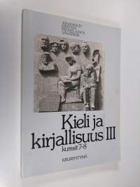 Kieli ja kirjallisuus 3 : Kurssit 7-8