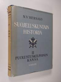 Suojeluskuntain historia 2 : puolustuskelpoinen kansa