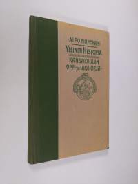 Yleinen historia : kansakoulun oppi- ja lukukirja : oppikirjakomitean suunnitelman mukaan