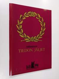 Tiedon jäljet : juhlanäyttely : 7.9.-27.10.1990, Porthania, Hallituskatu 11 Regeringsgatan