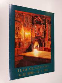 Ilja Glazunov 4.12.1980-11.1.1981 näyttelyjulkaisu