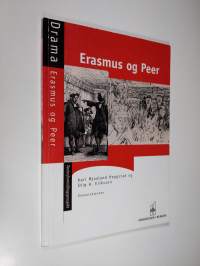 Erasmus og Peer : rapport fra et teaterformidlingsprosjekt