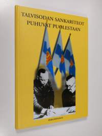 Talvisodan sankariteot puhuvat puolestaan (signeerattu)