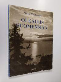 Oi, kallis Suomenmaa