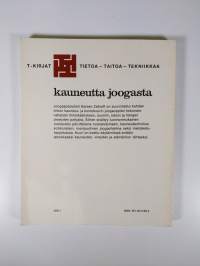 Kauneutta joogasta : kahden viikon kauneus- ja kunto-ohjelma