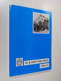 35. kadettikurssin historiikki : 1950-51