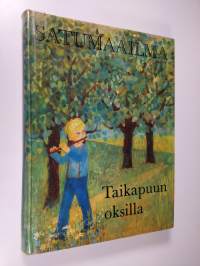 Taikapuun oksilla