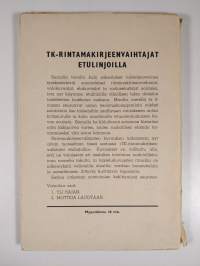 TK-rintamakirjeenvaihtajat etulinjoilla 2, Motteja lauotaan