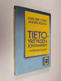 Tietoyrityksen johtaminen - vuosisadan haaste