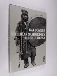 Siperian samojedien keskuudessa vuosina 1911-1913 ja 1914