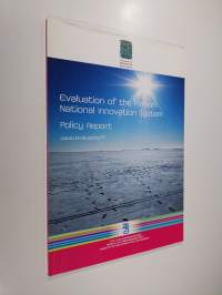 Evaluation of the Finnish National Innovation System - Policy Report