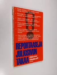 Reportaaseja julkisivun takaa