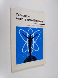 Teosofia - avain ymmärtämiseen