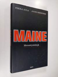 Maine : menestystekijä