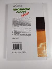 Huominen alkaa tänään