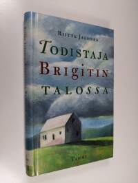 Todistaja Brigitin talossa