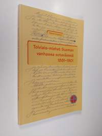 Toiviais-miehet Suomen vanhassa sotaväessä 1881-1901 (ERINOMAINEN)