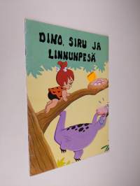 Dino, Siru ja linnunpesä