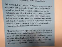 Ryhtiä elämään - Johdatus Alexander-tekniikkaan