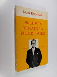 30-luvun vihainen  nuori mies