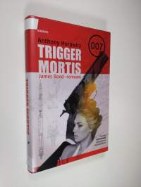 Trigger Mortis - James Bond -romaani