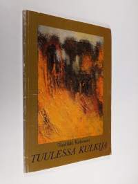 Tuulessa kulkija (signeerattu)