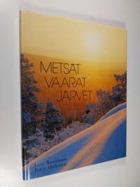 Metsät, vaarat, järvet