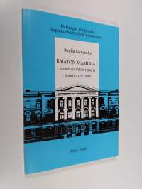 Rajaton maailma : globalisaation uhat ja mahdollisuudet - Studia Generalia 2006 syksy