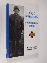 Yrjö Keinonen : suomalainen sotilas