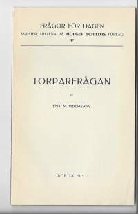 TorparfråganKirjaHenkilö Schybergson, Emil, Holger Schildt 1915.