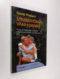 Stressittömät vanhemmat