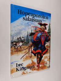 Hopeaporojen salaisuus