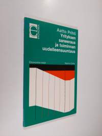 Yrityksen saneeraus ja toiminnan uudelleensuuntaus