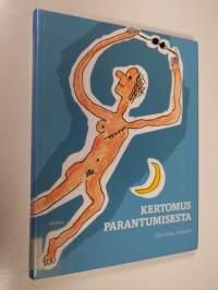 Kertomus parantumisesta