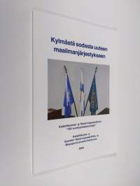 Kylmästä sodasta uuteen maailmanjärjestykseen : Suomen ulkopolitiikan kansainvälinen ympäristö