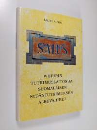 Salus : Wihurin tutkimuslaitos ja suomalaisen sydäntutkimuksen alkuvaiheet