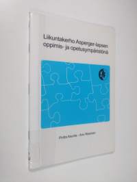 Liikuntakerho Asperger-lapsen oppimis- ja opetusympäristönä