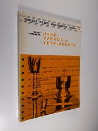 Usko, vapaus ja yhteiskunta : Johann Baptist Metzin poliittinen teologia v 1965-1972