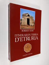Itinerari in Terra d&#039;Etruria