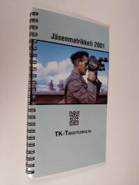 TK-tiedotuskilta : jäsenmatrikkeli 2001