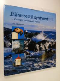 Jäämerestä syntynyt : Varangin karunkaunis vuono
